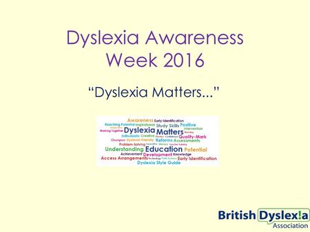 Dyslexia Awareness Week 2016