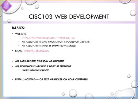 CISC103 Web Development Basics: Web site: