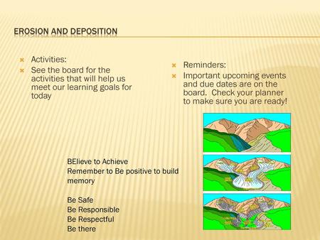 Erosion and deposition