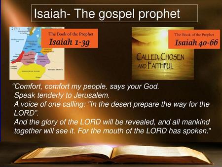 Isaiah- The gospel prophet