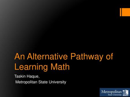 An Alternative Pathway of Learning Math