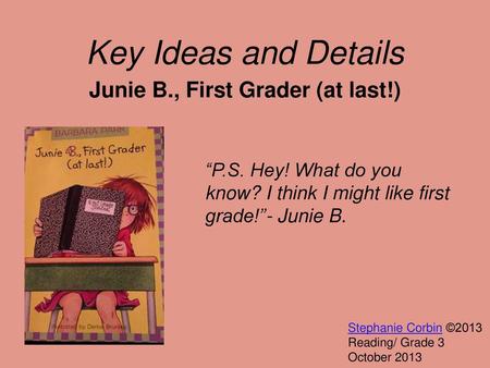 Junie B., First Grader (at last!)