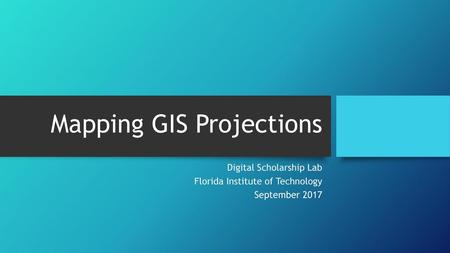 Mapping GIS Projections