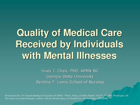 Quality of Medical Care Received by Individuals with Mental Illnesses