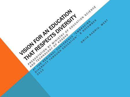 Vision for an education that respects diversity