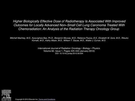 Higher Biologically Effective Dose of Radiotherapy Is Associated With Improved Outcomes for Locally Advanced Non–Small Cell Lung Carcinoma Treated With.