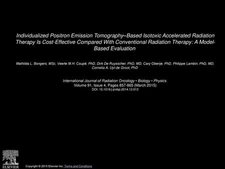 Individualized Positron Emission Tomography–Based Isotoxic Accelerated Radiation Therapy Is Cost-Effective Compared With Conventional Radiation Therapy: