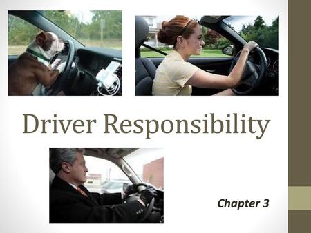 Driver Responsibility