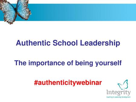 Authentic School Leadership