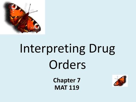 Interpreting Drug Orders