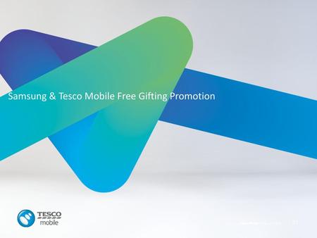 Samsung & Tesco Mobile Free Gifting Promotion