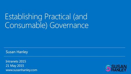 Establishing Practical (and Consumable) Governance