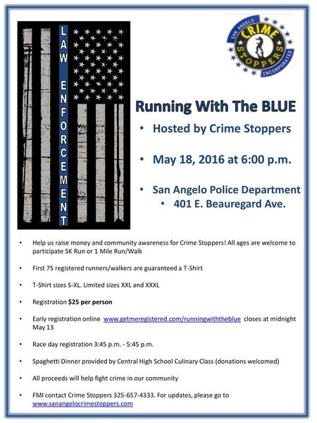 LAW ENFORCEMENT Running With The BLUE Hosted by Crime Stoppers