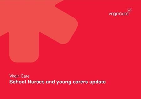 School Nurses and young carers update