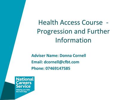 Health Access Course - Progression and Further Information