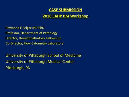 CASE SUBMISSION 2016 EAHP BM Workshop