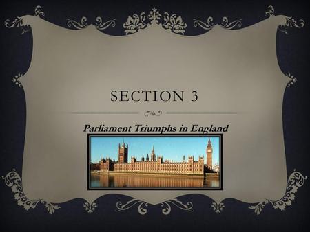 Parliament Triumphs in England