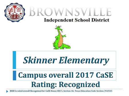 Campus overall 2017 CaSE Rating: Recognized