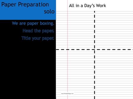 Paper Preparation solo