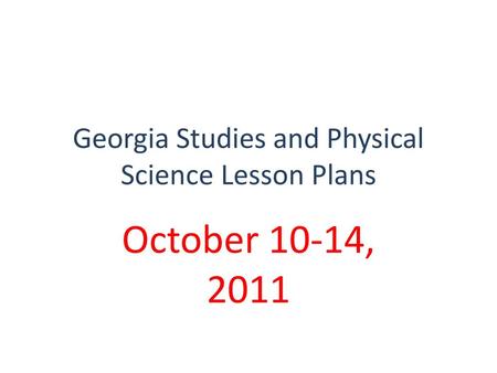 Georgia Studies and Physical Science Lesson Plans