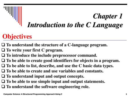 Introduction to the C Language