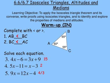 6.6/6.7 Isosceles Triangles, Altitudes and Medians