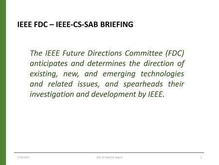 IEEE FDC – IEEE-CS-SAB BRIEFING