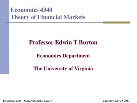 Economics 4340 Theory of Financial Markets