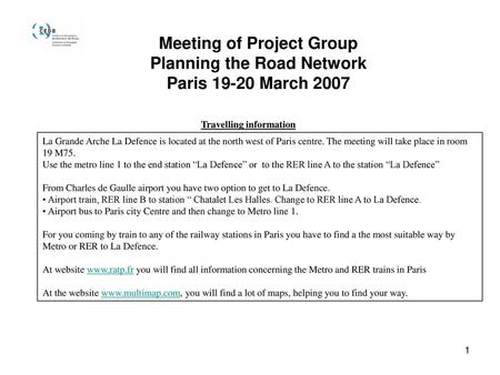 Meeting of Project Group Planning the Road Network