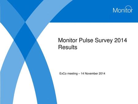 Monitor Pulse Survey 2014 Results