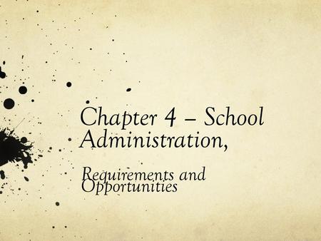 Chapter 4 – School Administration,