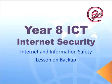 Year 8 ICT Internet Security