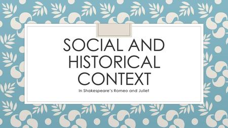 Social and historical context