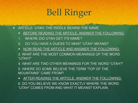 Bell Ringer ARTICLE- UTAH: THE RIDDLE BEHIND THE NAME