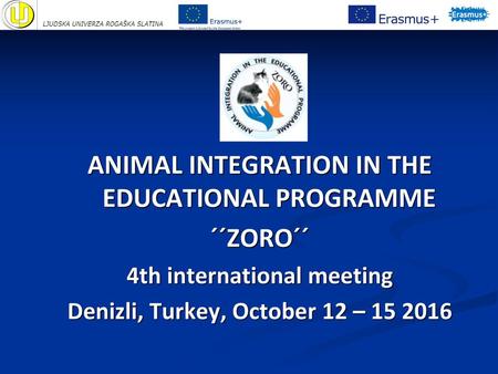 ANIMAL INTEGRATION IN THE EDUCATIONAL PROGRAMME ´´ZORO´´