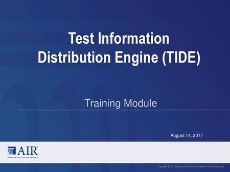 Test Information Distribution Engine (TIDE)