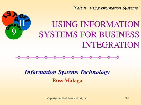 USING INFORMATION SYSTEMS FOR BUSINESS INTEGRATION