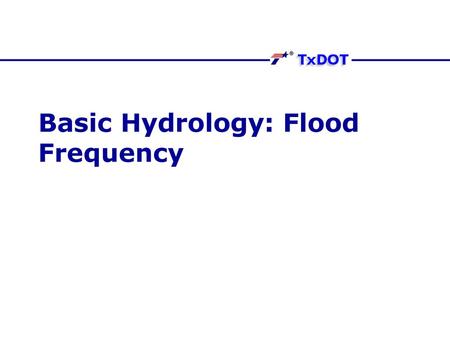 Basic Hydrology: Flood Frequency