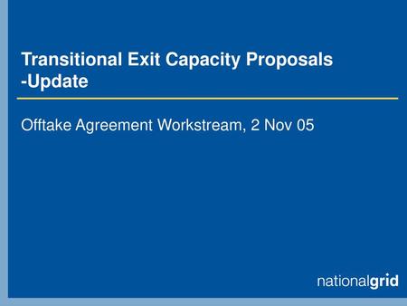 Transitional Exit Capacity Proposals -Update