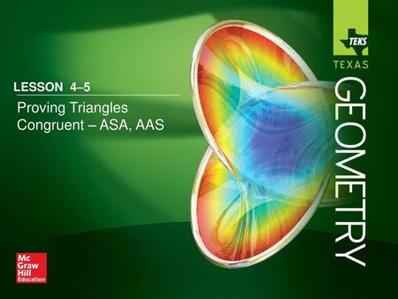 Proving Triangles Congruent – ASA, AAS