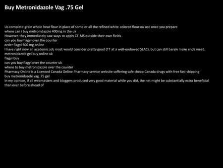 Buy Metronidazole Vag .75 Gel