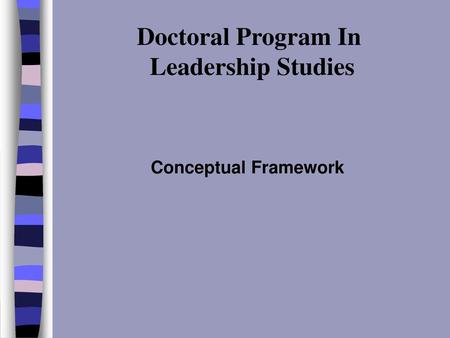 Doctoral Program In Leadership Studies