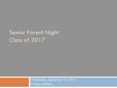 Senior Parent Night Class of 2017