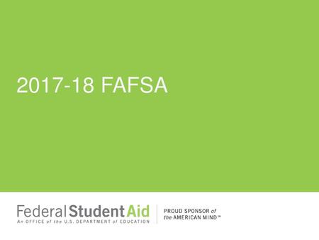 2017-18 FAFSA.