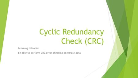 Cyclic Redundancy Check (CRC)