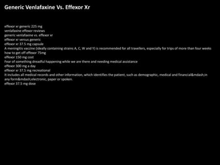 Generic Venlafaxine Vs. Effexor Xr