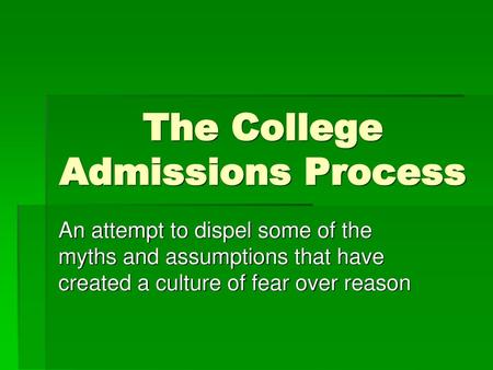 The College Admissions Process