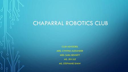 Chaparral Robotics Club