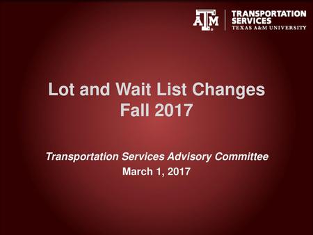 Lot and Wait List Changes Fall 2017