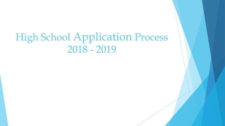 High School Application Process